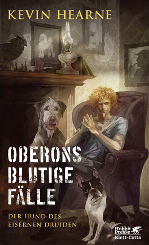 Oberons blutige Fälle: Der Hund des Eisernen Druiden
