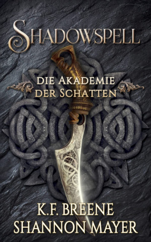 Shadowspell - Die Akademie der Schatten 1