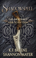 Shadowspell - Die Akademie der Schatten 1