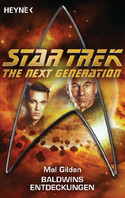 Star Trek - The Next Generation 19: Baldwins Entdeckungen