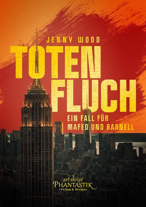 Totenfluch: Ein Fall für Mafed und Barnell