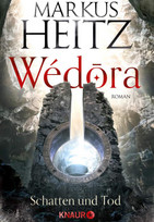 Wédora - Schatten und Tod (Die Sandmeer-Chroniken 2)