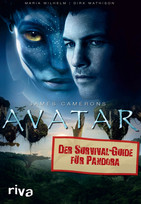 James Camerons AVATAR: Der Survival-Guide für Pandora