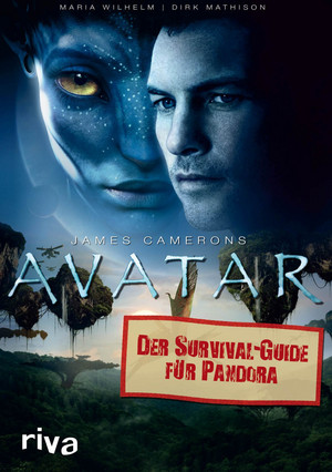 James Camerons AVATAR: Der Survival-Guide für Pandora