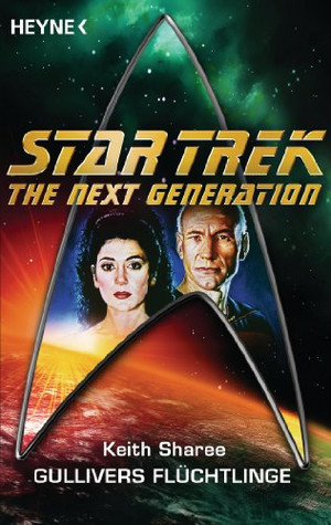 Star Trek - The Next Generation 13: Gullivers Flüchtlinge