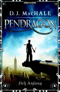 Pendragon. Der Anfang