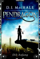 Pendragon. Der Anfang
