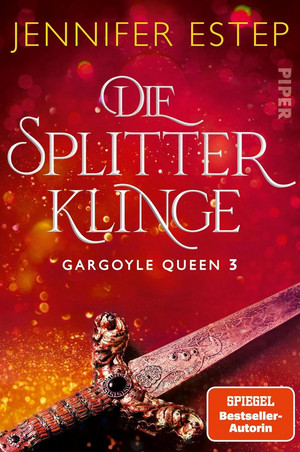 Die Splitterklinge (Gargoyle Queen 3)