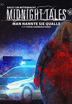 Midnight Tales 56: Man nannte sie Qualle