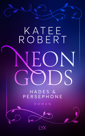 Neon Gods: Hades & Persephone (Dark Olympus 1)