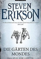 Die Gärten des Mondes (Das Spiel der Götter 01)