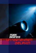 Unternehmen Delphin