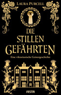 Die stillen Gefährten: Eine viktorianische Geistergeschichte