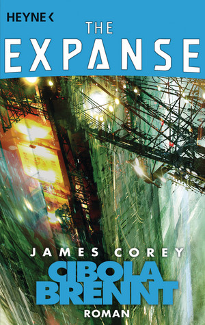 Cibola brennt (The Expanse 4)