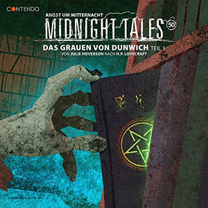 Midnight Tales 50: Das Grauen von Dunwich - Teil 1