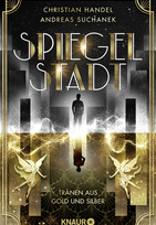 Spiegelstadt (1) - Tränen aus Gold und Silber