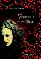 Verfolgt bis aufs Blut