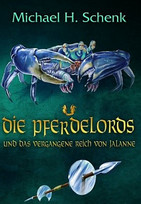 Die Pferdelords und das vergangene Reich von Jalanne