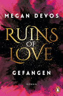 Ruins of Love - Gefangen (Grace & Hayden 1)