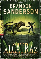 Alcatraz und die Ritter von Crystallia