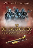 Die Pferdelords und die Paladine der toten Stadt