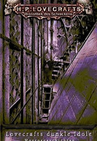 Lovecrafts dunkle Idole