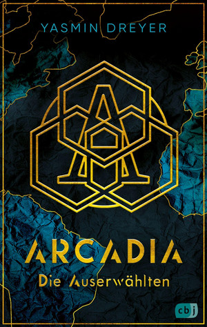 Arcadia (1) - Die Auserwählten