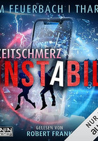 Instabil 5 - Zeitschmerz (Hörbuch)