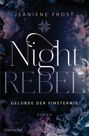 Night Rebel - Gelübde der Finsternis (Ian & Veritas 3)