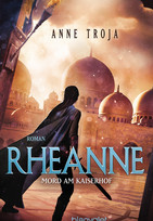 Rheanne - Mord am Kaiserhof: Ein Fall für Ritterin Rheanne 2