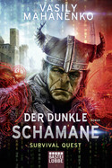 Survival Quest 2: Der dunkle Schamane