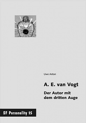 A. E. van Vogt - Der Autor mit dem dritten Auge