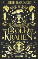 Das Gold der Krähen (Schmuckausgabe)