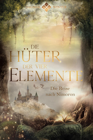 Die Hüter der vier Elemente: Die Reise nach Nimoron (Die Hüter-Trilogie 1)