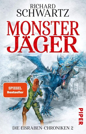 Monsterjäger (Die Eisraben-Chroniken 2)