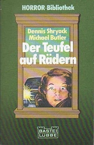 Der Teufel auf Rädern