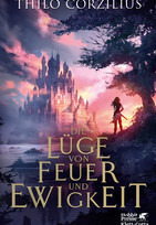 Die Lüge von Feuer und Ewigkeit