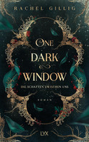 One Dark Window - Die Schatten zwischen uns (The Shepherd King 1)