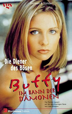 Buffy - Im Bann der Dämonen: Die Diener des Bösen