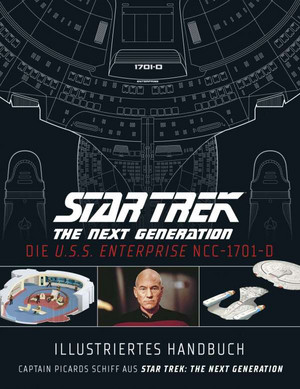 Star Trek: The Next Generation - Illustriertes Handbuch: Die U.S.S. Enterprise NCC-1701-D