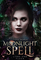 Liebe und Fluch (Moonlight Spell 2)