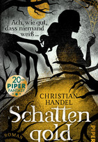 Schattengold - Ach, wie gut, dass niemand weiß...
