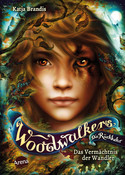 Woodwalkers- Die Rückkehr (1) - Das Vermächtnis der Wandler