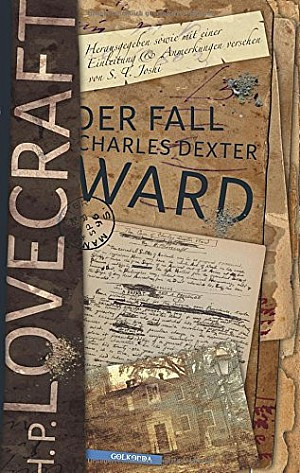 Der Fall Charles Dexter Ward - illustriert und kommentiert