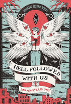 Hell Followed with Us - Das Monster in uns