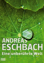 Eine unberührte Welt