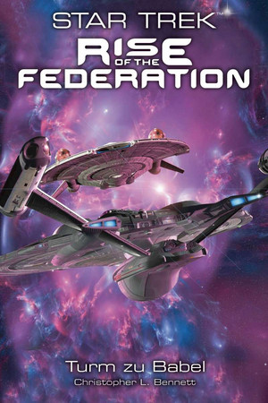 Star Trek: Rise of the Federation 2 - Turm zu Babel