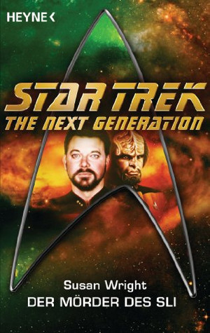Star Trek - The Next Generation 38: Der Mörder des Sli