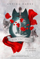 Crescent Hill - Im Schatten des Mondes