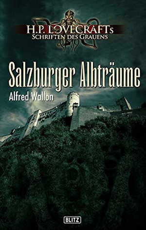 Salzburger Albträume – H.P. Lovecrafts Schriften des Grauens 18